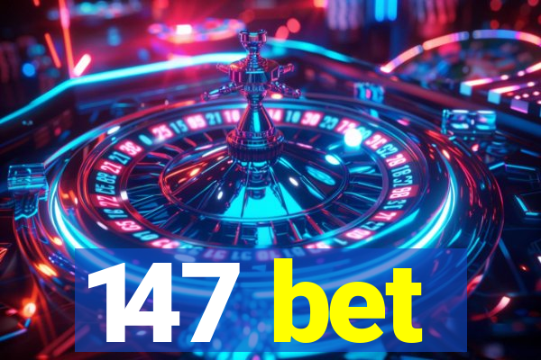 147 bet